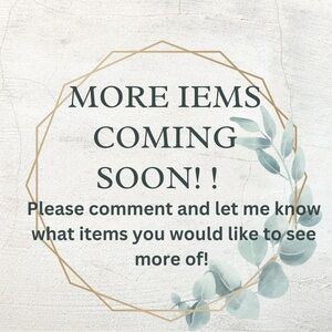 Please comment and let me know what items you would like to see more of!